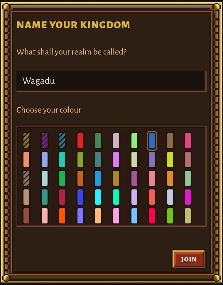 The join box: a heading reading Name your kingdom, the question What shall your realm be called?, a text box holding Wagadu, then Choose your colour above a scrolling grid of colour swatches with one blue swatch ringed in gold and a few dulled swatches among the bright ones, and a Join button at the bottom right.