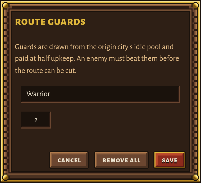The Route guards box: a heading reading Route guards, a note that guards are drawn from the origin city's idle pool and paid at half upkeep and that an enemy must beat them before the route can be cut, then a dropdown set to Warrior with a count box holding 3, and Cancel, Remove all and Save buttons.